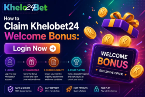 How to Claim Khelobet24 Welcome Bonus